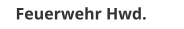 Feuerwehr Hwd.